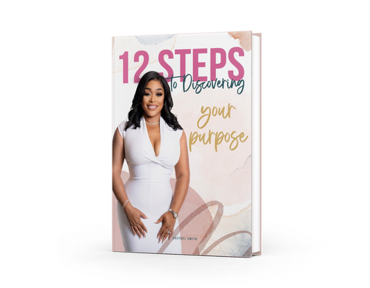 12 Steps to Discovering Your Purpose E- Book