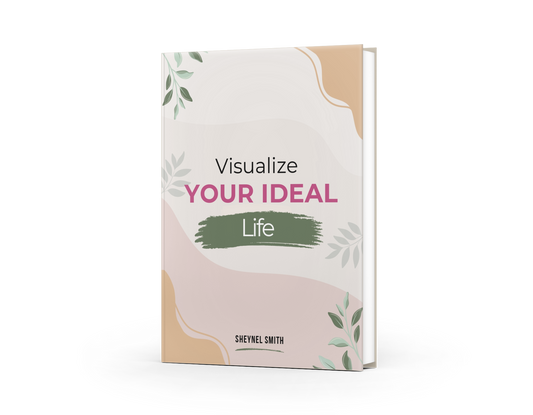 Visualize Your Ideal Life E-Book