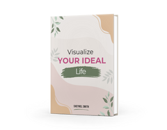 Visualize Your Ideal Life E-Book